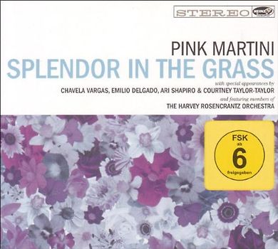 Pink Martini - Splendor in the Grass (Dualdisc)