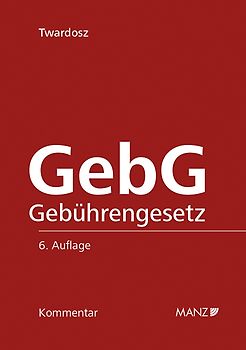 Kommentar zum Gebührengesetz - GebG