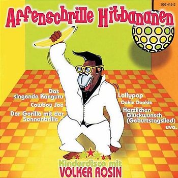 Volker Rosin - Affenschrille Hitbananen