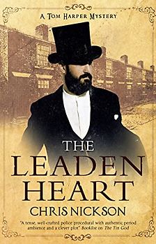 The Leaden Heart (Tom Harper Mysteries, Band 7)