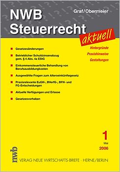 NWB Steuerrecht aktuell. Hintergründe - Praxishinweise - Gestaltungen