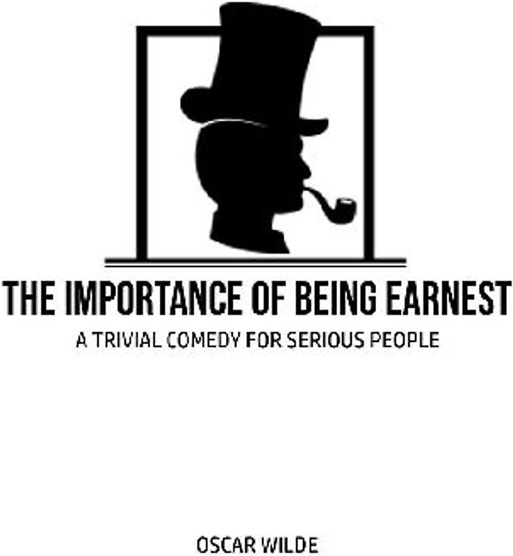 The Importance of Being Earnest