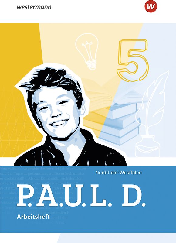 P.A.U.L. D. - Persönliches Arbeits- und Lesebuch Deutsch für Gymnasien - Ausgabe 2026 für Nordrhein-Westfalen