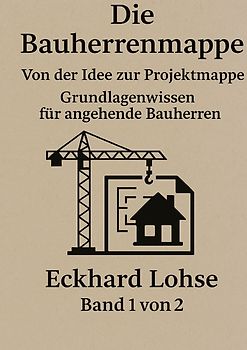 Baurealisierung / Meine Bauherrenmappe
