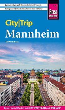 Reise Know-How CityTrip Mannheim mit Infos zur Bundesgartenschau