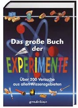 Das grosse Buch der Experimente