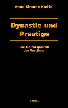 Dynastie und Prestige