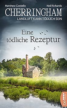 Cherringham - Eine tödliche Rezeptur