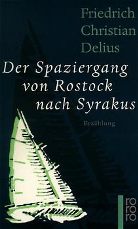 Der Spaziergang von Rostock nach Syrakus