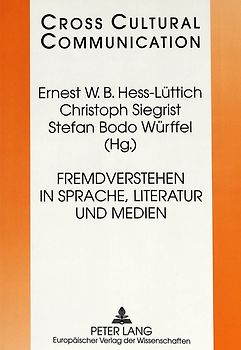 Fremdverstehen in Sprache, Literatur und Medien