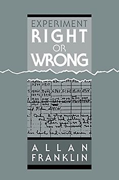Experiment, Right or Wrong