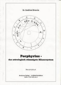 Porphyrius - das astrologisch stimmigste Häusersystem