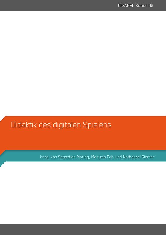Didaktik des digitalen Spielens