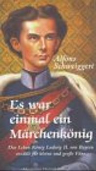 Es war einmal ein Märchenkönig