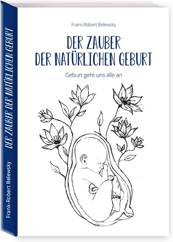 Der Zauber der Natürlichen Geburt