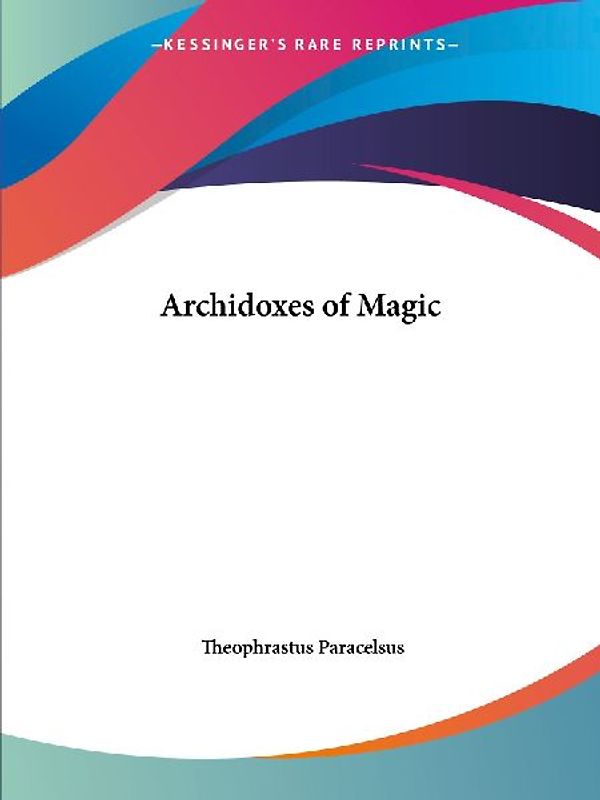 Archidoxes of Magic