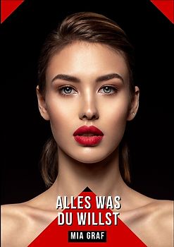 Alles was du willst
