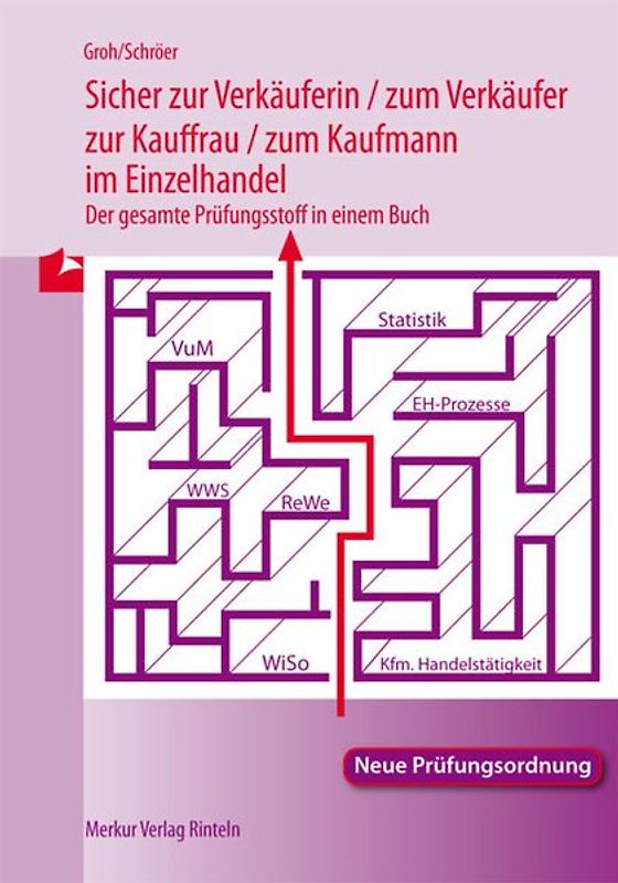 Sicher zur Verkäuferin /zum Verkäufer - zur Kauffrau /zum Kaufmann im Einzelhandel