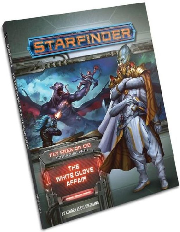 Starfinder Adventure Path: The White Glove Affair (Fly Free or Die 4 of 6)