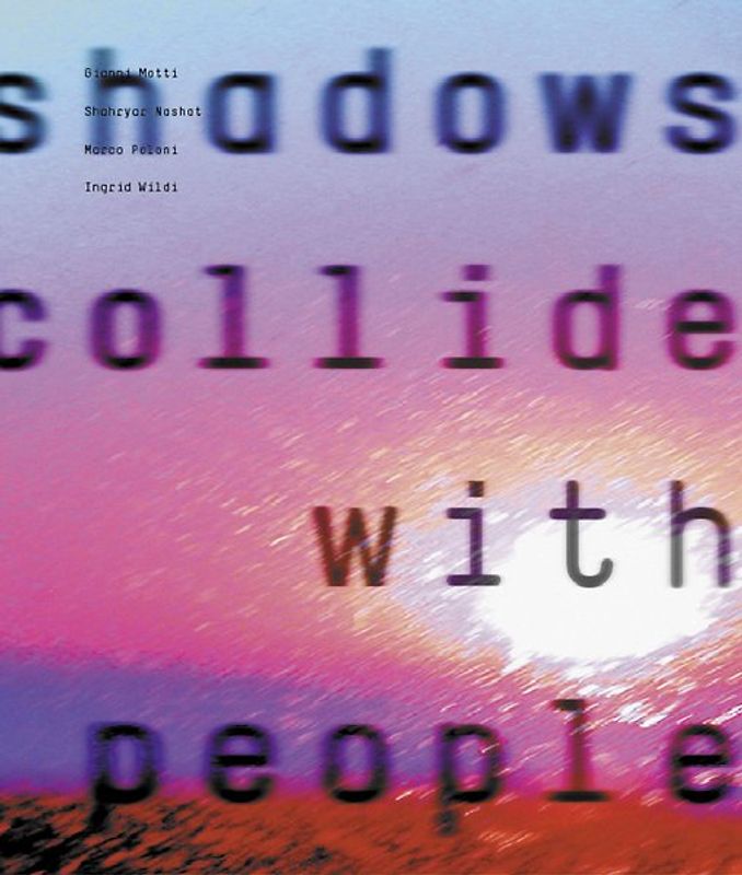 Shadows Collide With People