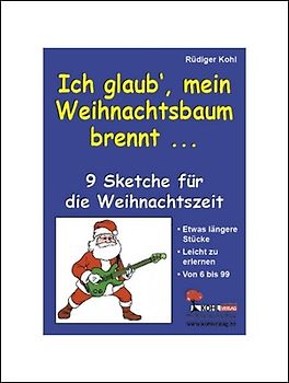 Ich glaub', mein Weihnachtsbaum brennt