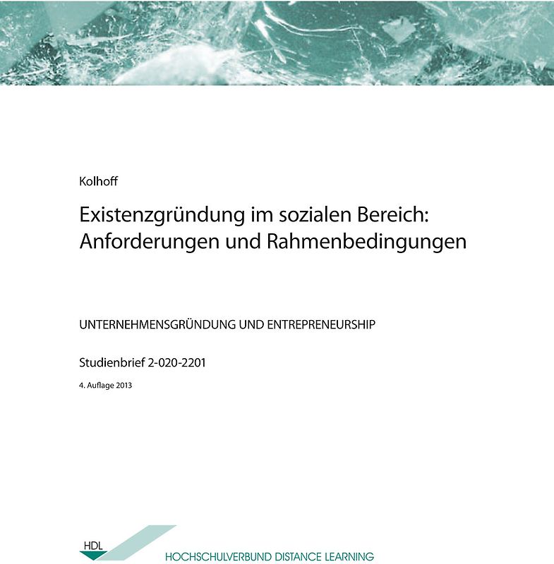 Existenzgründung im sozialen Bereich: Anforderungen und Rahmenbedingungen