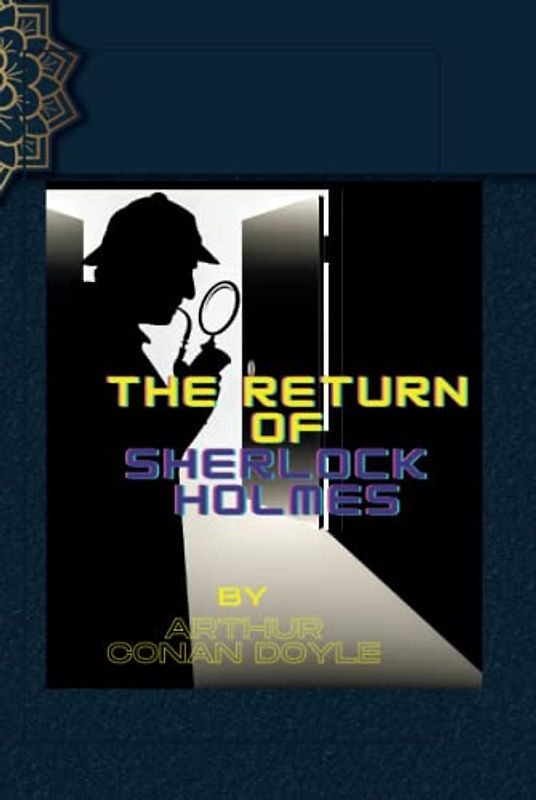 THE RETURN OF SHERLOCK HOLMES