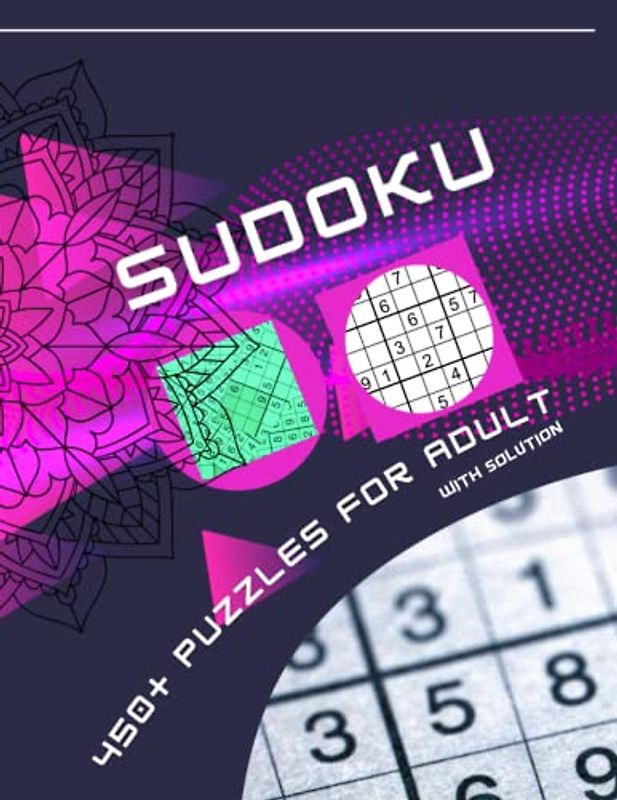 450+ Sudoku Puzzles Book for adults: Sudoku Puzzle Book for Adults large print cover matte with Solutions