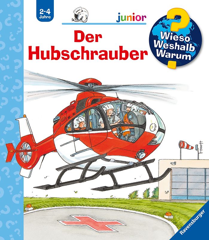 Wieso? Weshalb? Warum? junior, Band 26 - Der Hubschrauber