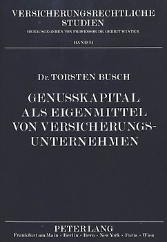 Genußkapital als Eigenmittel von Versicherungsunternehmen