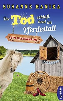 Der Tod schläft heut im Pferdestall