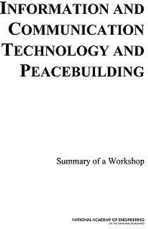 Information and Communication Technology and Peacebuilding