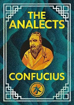 The Analects of Confucius