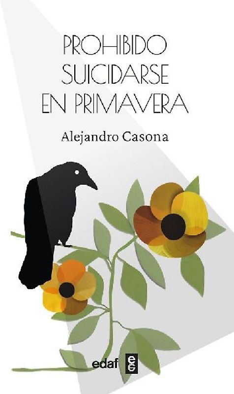 Prohibido Suicidarse En Primavera