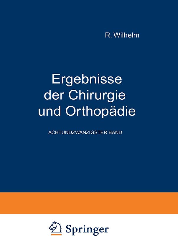 Ergebnisse der Chirurgie und Orthopädie