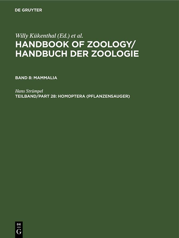 Handbook of Zoology / Handbuch der Zoologie. Arthropoda. Insecta / Homoptera (Pflanzensauger)