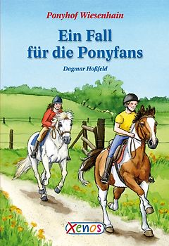 Ponyhof Wiesenhain - Ein Fall für die Ponyfans