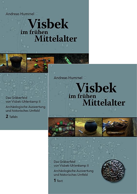 Visbek im frühen Mittelalter - Das Gräberfeld von Visbek-Uhlenkamp II. Archäologische Auswertung und historisches Umfeld