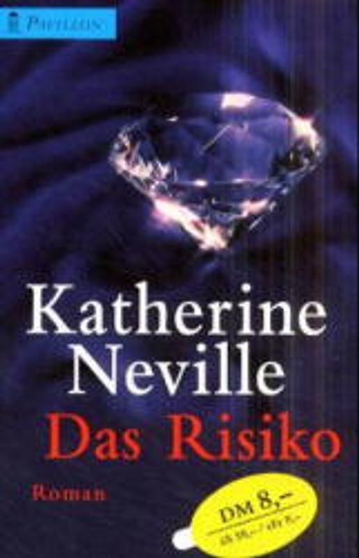 Das Risiko. Roman