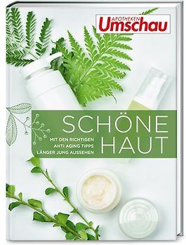 Apotheken Umschau: Schöne Haut