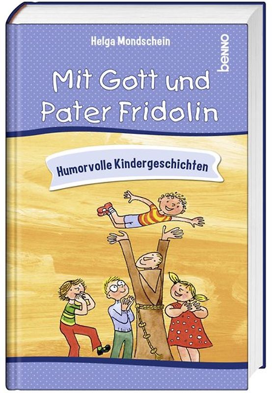 Mit Gott und Pater Fridolin