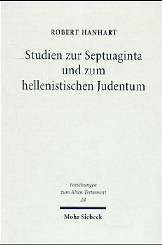 Studien zur Septuaginta und zum hellenistischen Judentum