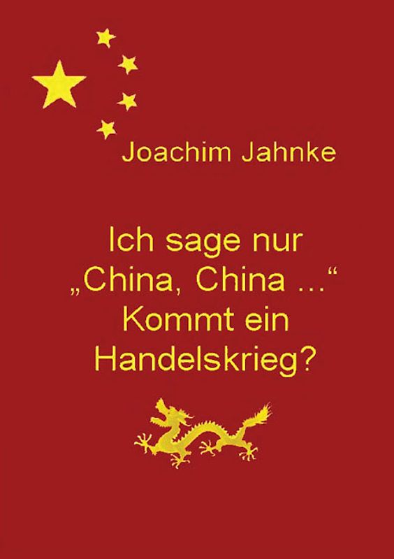 Ich sage nur "China, China"