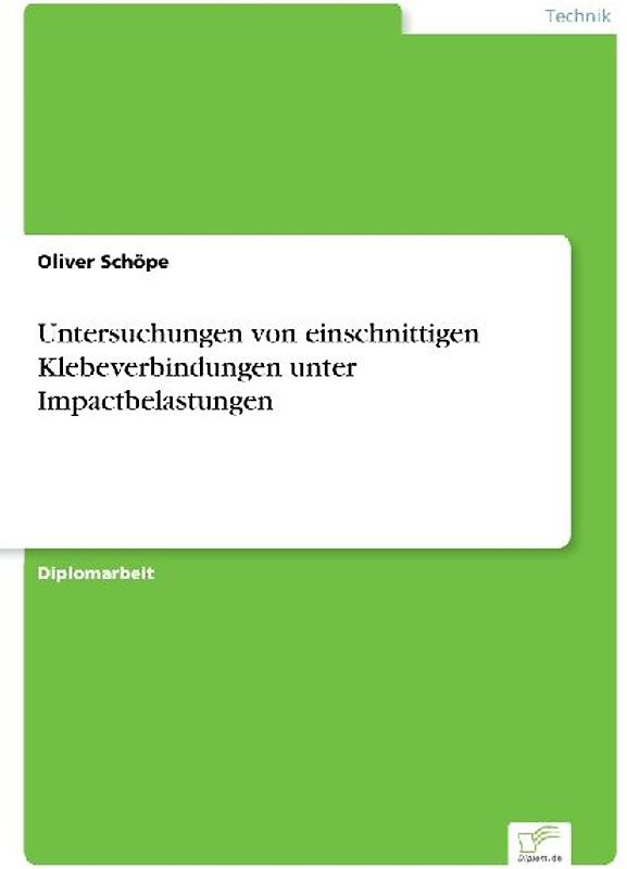 Untersuchungen von einschnittigen Klebeverbindungen unter Impactbelastungen