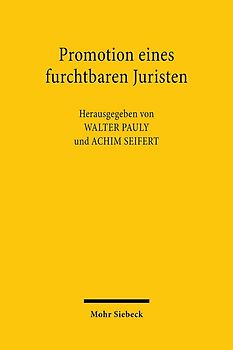Promotion eines furchtbaren Juristen