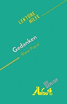 Gedanken: von Blaise Pascal