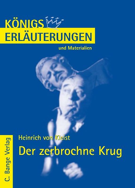 Der zerbrochene Krug von Heinrich von Kleist.