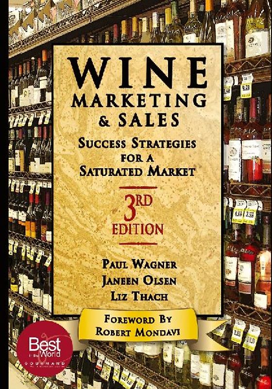 Wine Marketing and Sales, Third Edition