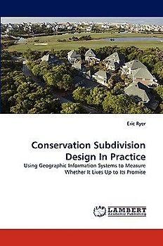 Conservation Subdivision Design In Practice