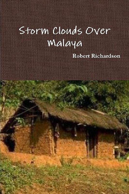 Storm Clouds Over Malaya